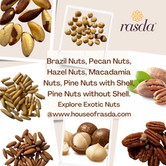 Exotic Nuts Jumbo Guide – Macadamia, Brazil, Pecan, Hazelnut & Pine Nuts | House of Rasda